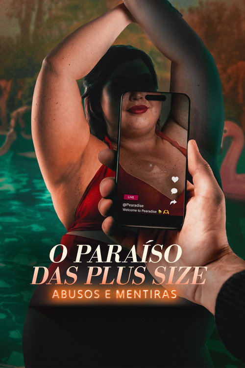 O Paraíso das Plus Size: Abusos e Mentiras (Temporada 1)